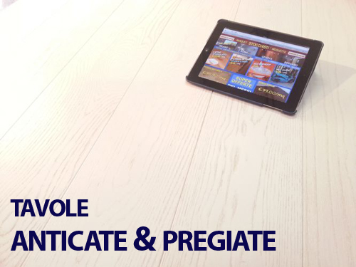 Tavole parquet pregiate